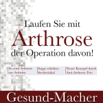 Laufen Sie mit Arthrose