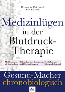 Medizinlügen in der Blutdruck-Therapie 1